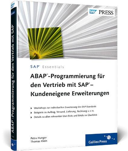 ABAP-Programmierung für den Vertrieb mit SAP - Kundeneigene Erweiterungen: User-Exits und BAdIs (SAP PRESS)