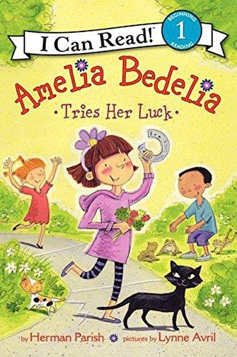 Amelia Bedelia Tries Her Luck (I Can Read Book 1)