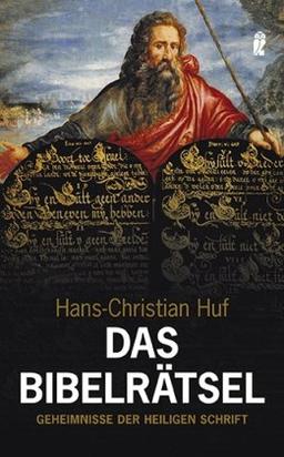 Das Bibelrätsel: Geheimnisse der Heiligen Schrift