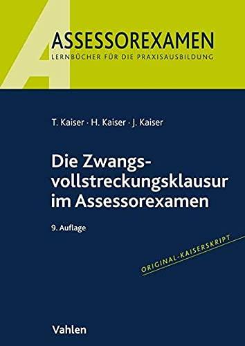 Die Zwangsvollstreckungsklausur im Assessorexamen