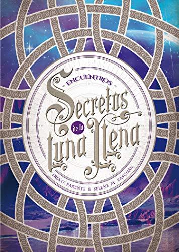 Secretos de la luna llena 2. Encuentros (Luna roja, Band 34)