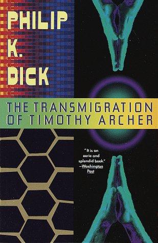 The Transmigration of Timothy Archer (Vintage)