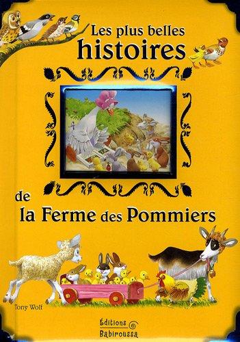 Les plus belles histoires de la ferme des pommiers