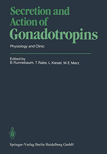 Secretion and Action of Gonadotropins: Physiology And Clinic