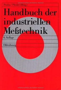 Handbuch der industriellen Messtechnik