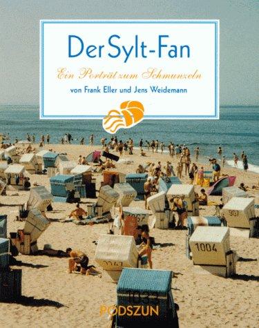 Der Sylt-Fan: Ein Psychoprogramm zum Schmunzeln