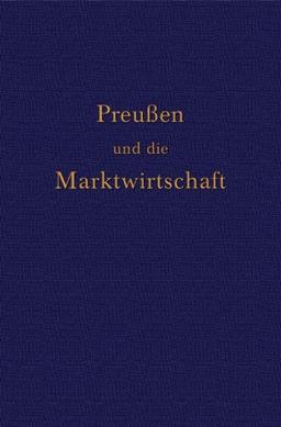 Preußen und die Marktwirtschaft