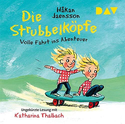 Die Strubbelköpfe – Volle Fahrt ins Abenteuer: Ungekürzte Lesung mit Katharina Thalbach (2 CDs)