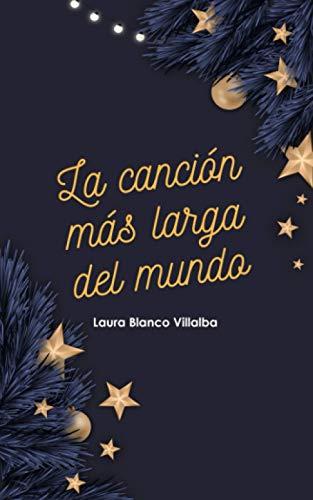 La canción más larga del mundo: Un cuento de Navidad