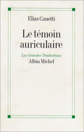 Le témoin auriculaire : cinquante caractères