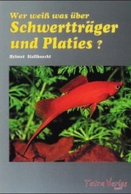 Wer weiß was über Schwertträger und Platies