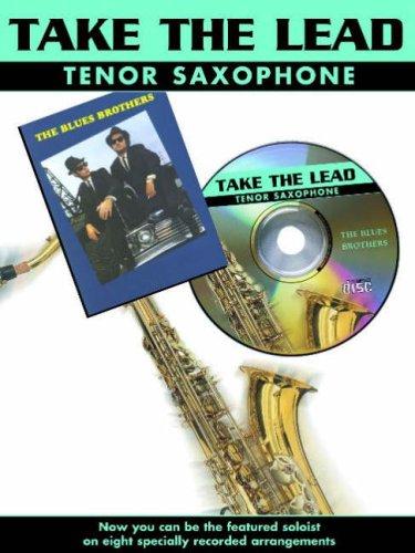 "Blues Brothers": (Tenor Saxophone) (Take the Lead)