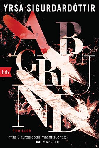 Abgrund: Thriller (Kommissar Huldar und Psychologin Freyja, Band 4)