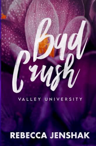 Bad Crush - Valley University