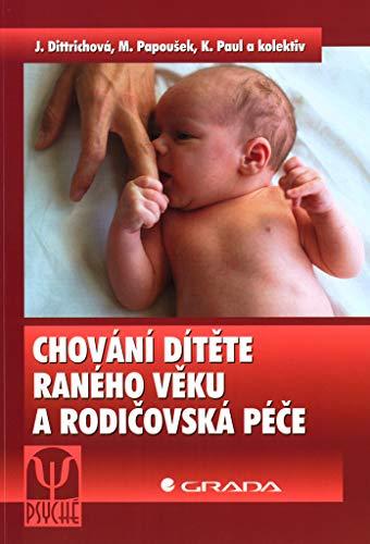 Chování dítěte raného věku a rodičovská péče (2004)