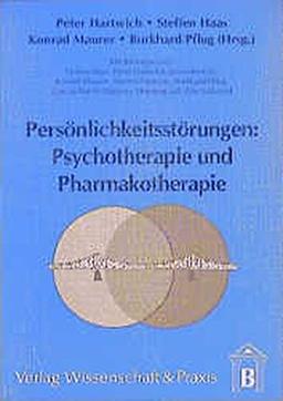 Persönlichkeitsstörungen:: Psychotherapie und Pharmakotherapie