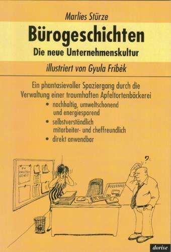 Bürogeschichten: Die neue Unternehmenskultur