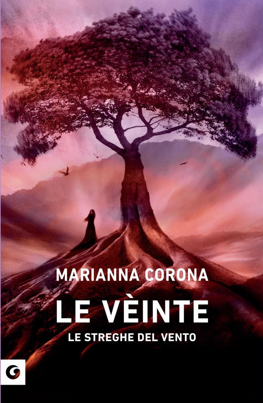 Le Vèinte: Le streghe del vento (Scrittori Giunti)