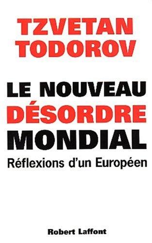 Le nouveau désordre mondial : réflexions d'un Européen