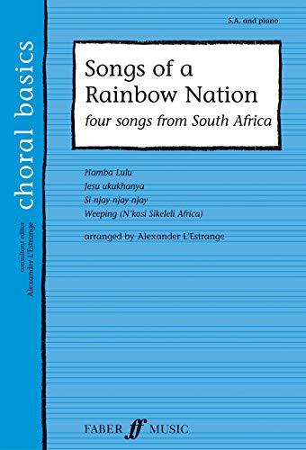 Songs of a Rainbow Nation: Four Songs from South Africa (Choral Basics)