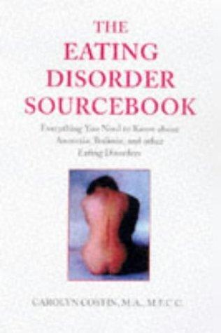 The Eating Disorder Sourcebook