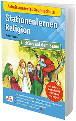 Arbeitsmaterial Grundschule. Stationenlernen Religion: Zachäus auf dem Baum. Mit Lehrerbegleitheft und Kopiervorlagen. Mit Memo-Karten, Dominos, ... Mit Bilderbuchkino für den Beamer