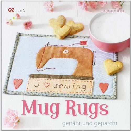 Mug Rugs: genäht und gepatcht