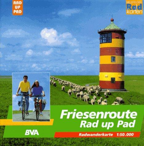 Friesenroute Rad up Pad 1 : 50 000. Radwanderkarte