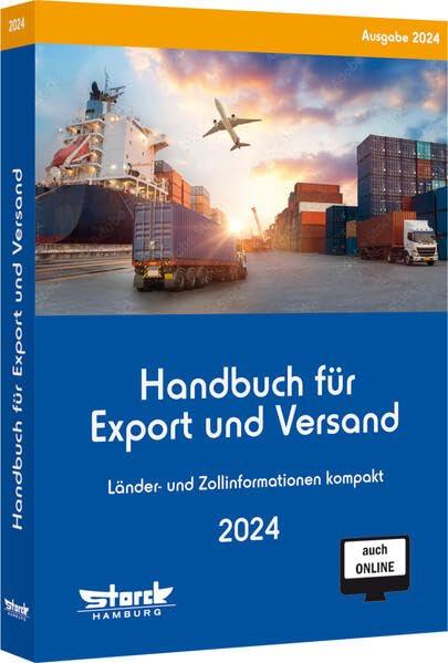 Handbuch für Export und Versand: Länder- und Zollinformationen kompakt