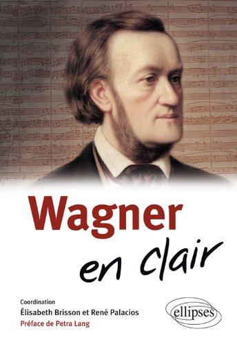 Découvrir Wagner