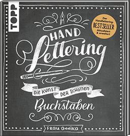 Handlettering. Die Kunst der schönen Buchstaben: Der Handlettering-BESTSELLER. Aktualisiert und erweitert