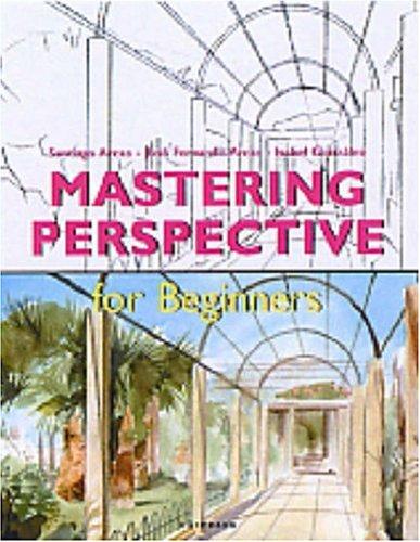 Mastering Perspective for Beginners (Fine Arts for Beginners)