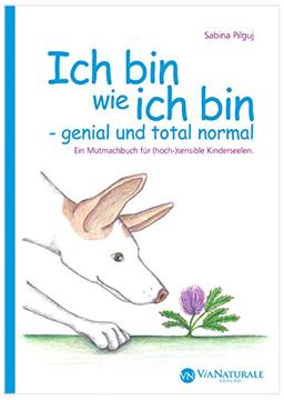 Ich bin wie ich bin - genial und total normal