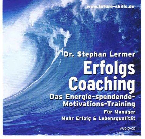 Erfolgs Coaching: Die Vision