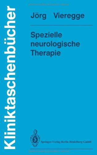 Spezielle neurologische Therapie (Kliniktaschenbücher) (German Edition)