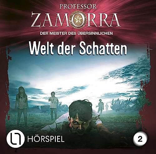 Professor Zamorra - Folge 2: Welt der Schatten. Hörspiel. (Professor Zamorra Hörspiele, Band 2)