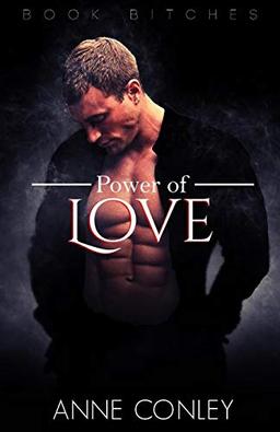 Power of Love (Book B!tches, Band 1)