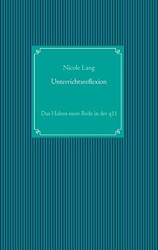 Unterrichtsreflexion: Das Halten einer Rede in der q11