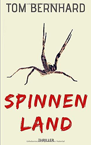 Spinnenland (Spinnen-Thriller, Band 2)