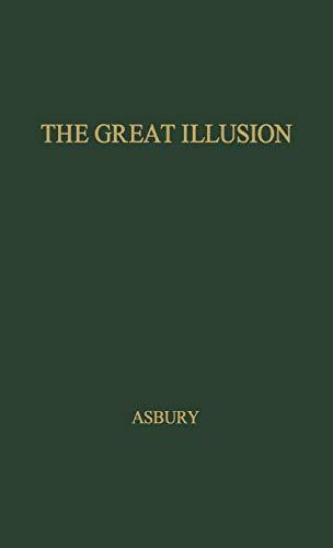 The Great Illusion: An Informal History of Prohibition