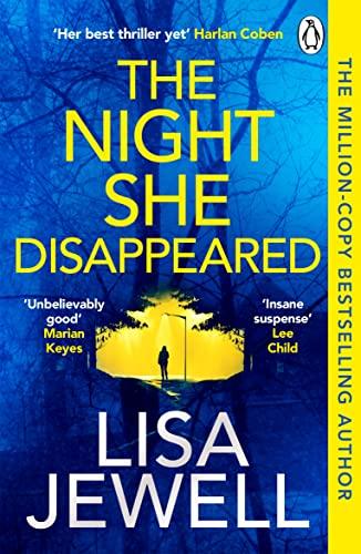 The Night She Disappeared: the No. 1 bestseller from the author of The Family Upstairs