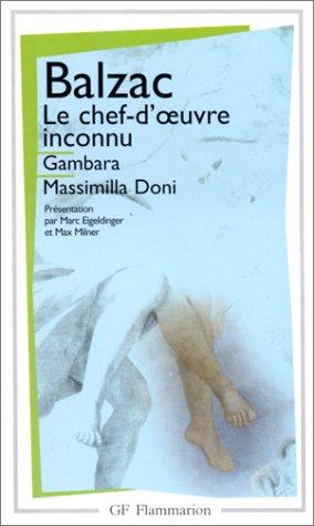 Le Chef-d'oeuvre inconnu. Gambara. Massimilla Doni