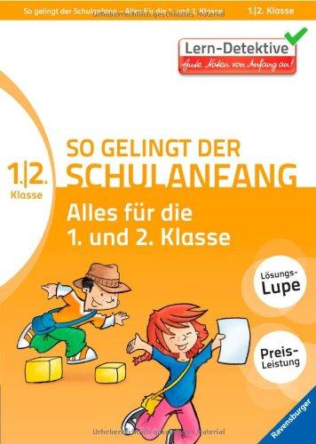 Lern-Detektive: So gelingt der Schulanfang: Alles für die 1. und 2. Klasse