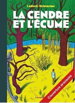 La cendre et l'écume