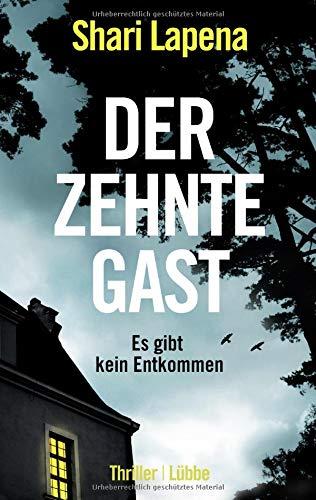 Der zehnte Gast: Es gibt kein Entkommen. Kriminalroman