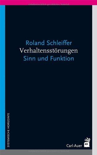 Verhaltensstörungen: Sinn und Funktion