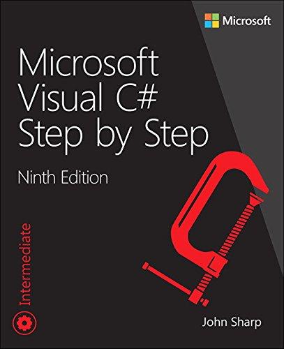 Microsoft Visual C# Step by Step (Step by Step (Microsoft))