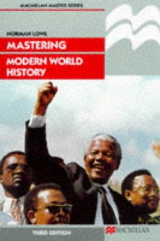 Mastering Modern World History (Palgrave Master Series)