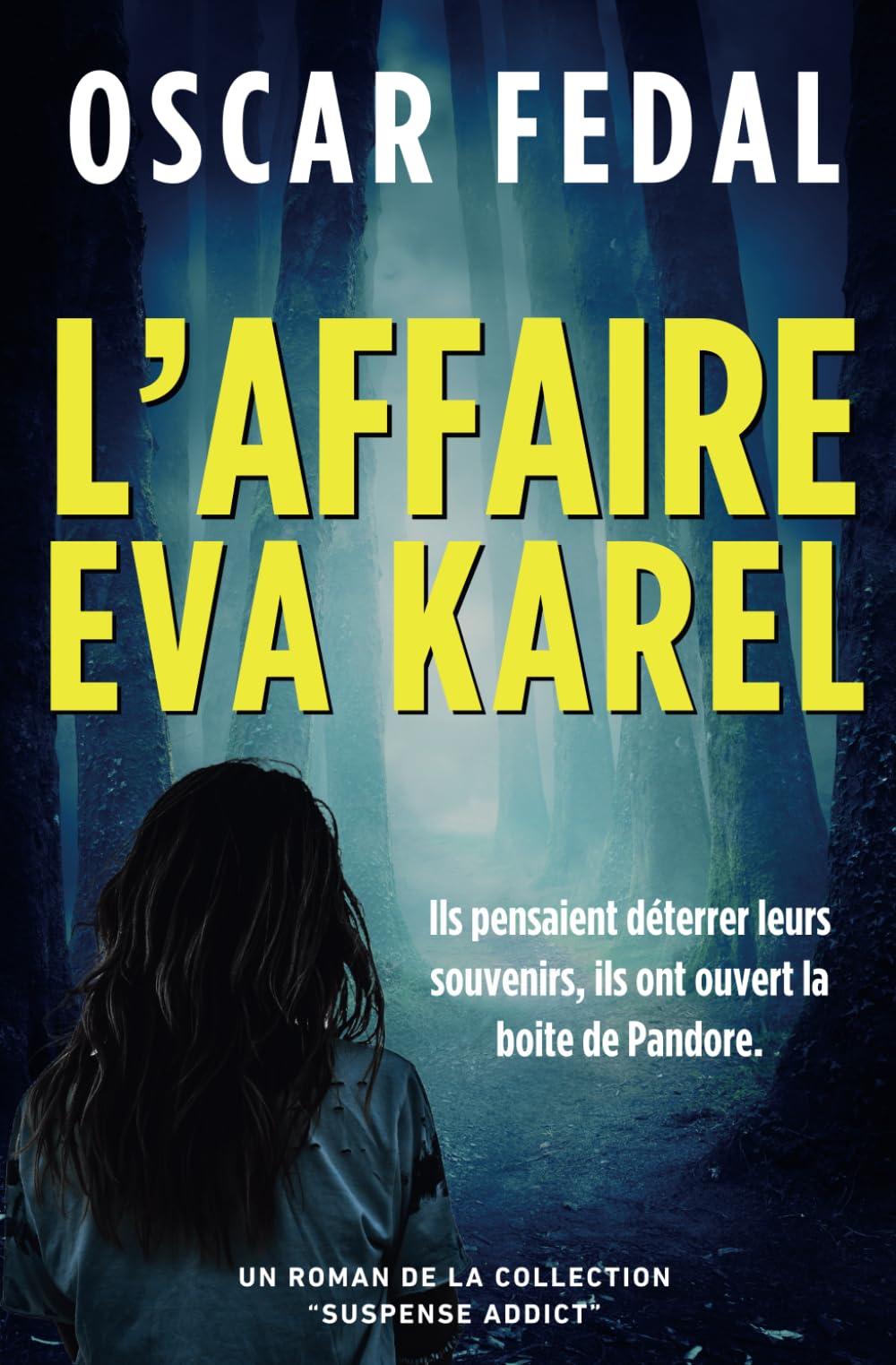 L'Affaire Eva Karel (Collection "Suspense Addict")