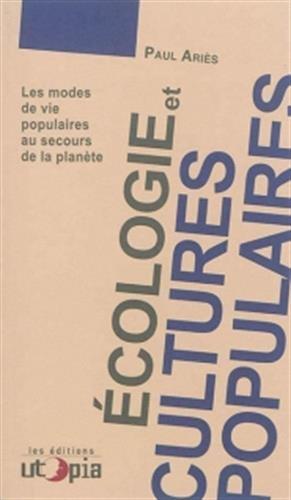 Ecologie et cultures populaires : les modes de vie populaires au secours de la planète